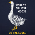 World's Silliest Goose on the Loose