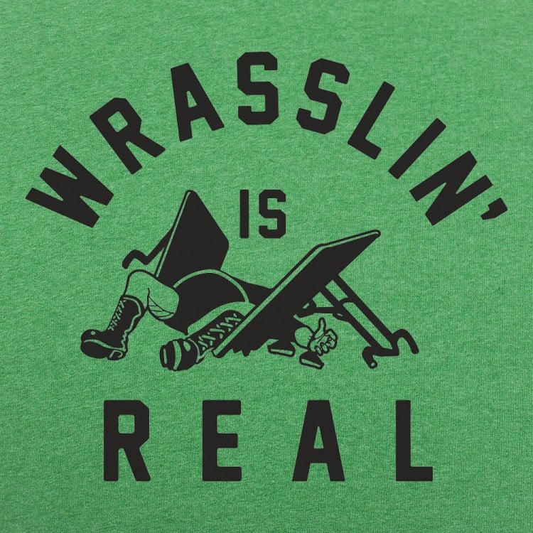 Wrasslin' Is Real Pro Wrestler Graphic