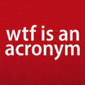 WTF Is An Acronym Funny Typography Wordplay Joke