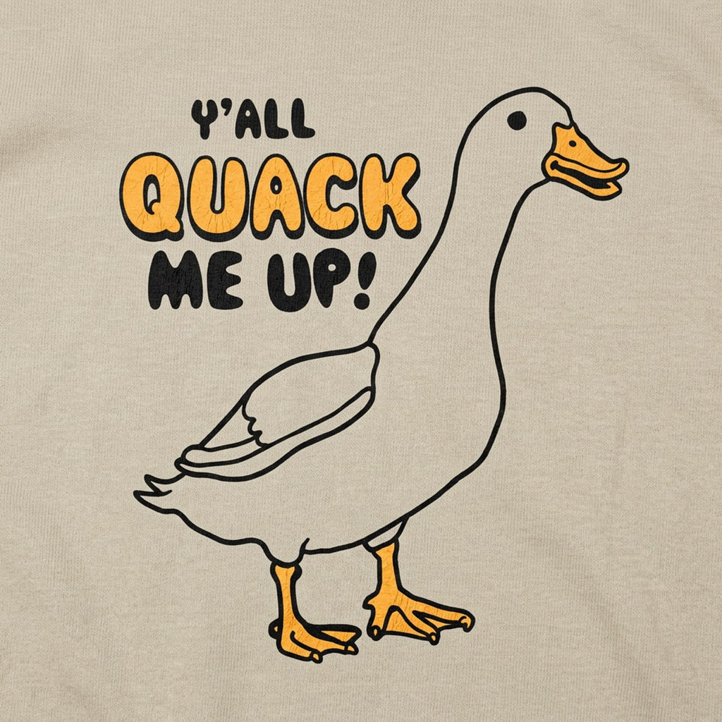Y'all Quack Me Up Funny Goose Pun