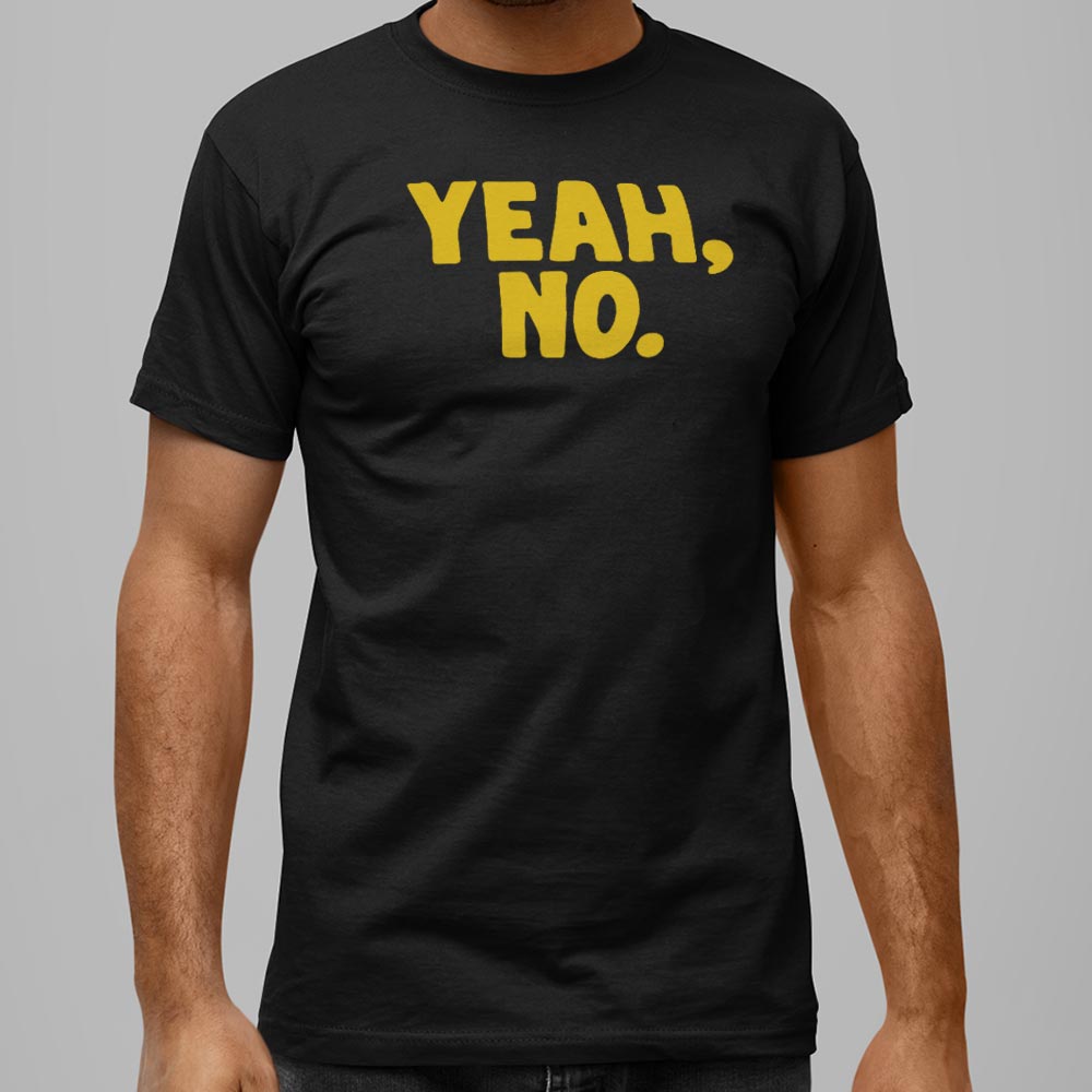 Yeah No Sarcastic Typography Quote