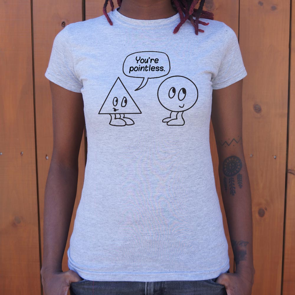 You're Pointless Triangle and Circle Geometry Pun