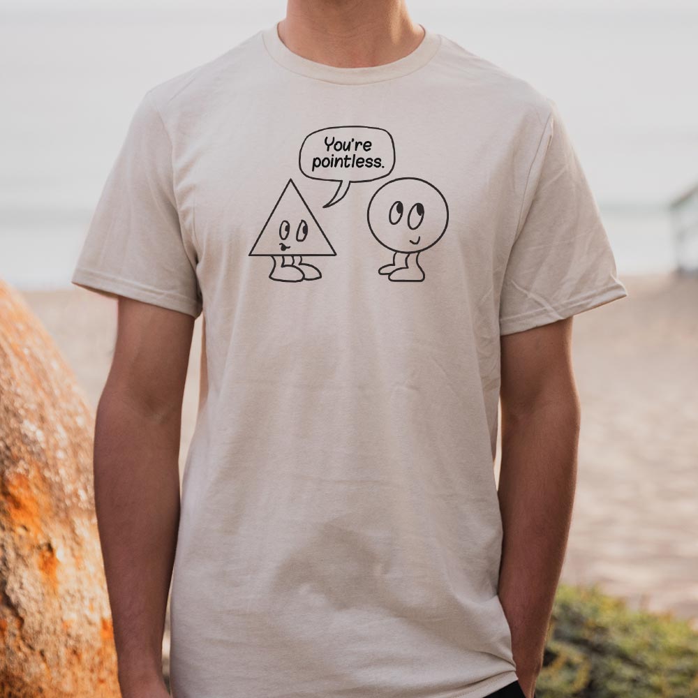 You're Pointless Triangle and Circle Geometry Pun